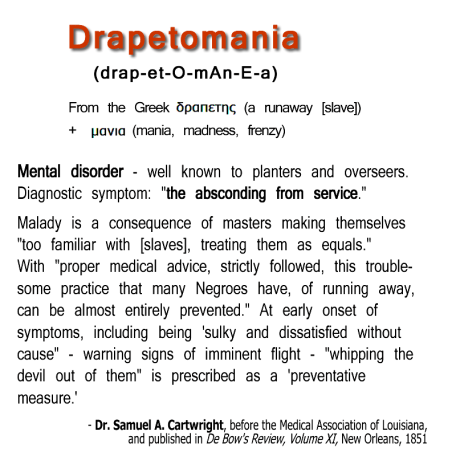 drapetomania